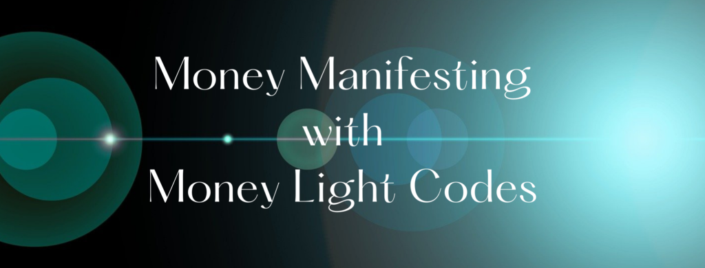 Money Light Codes Tap Into Abundance Now